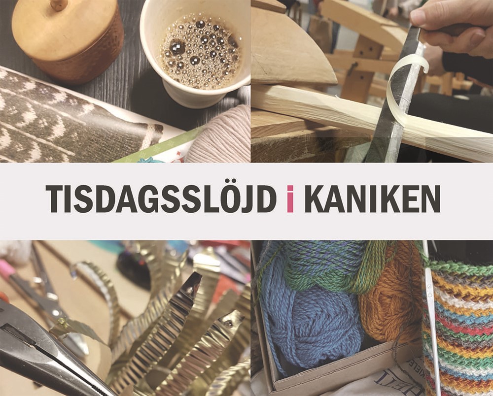 Tisdagsslöjd i Kaniken